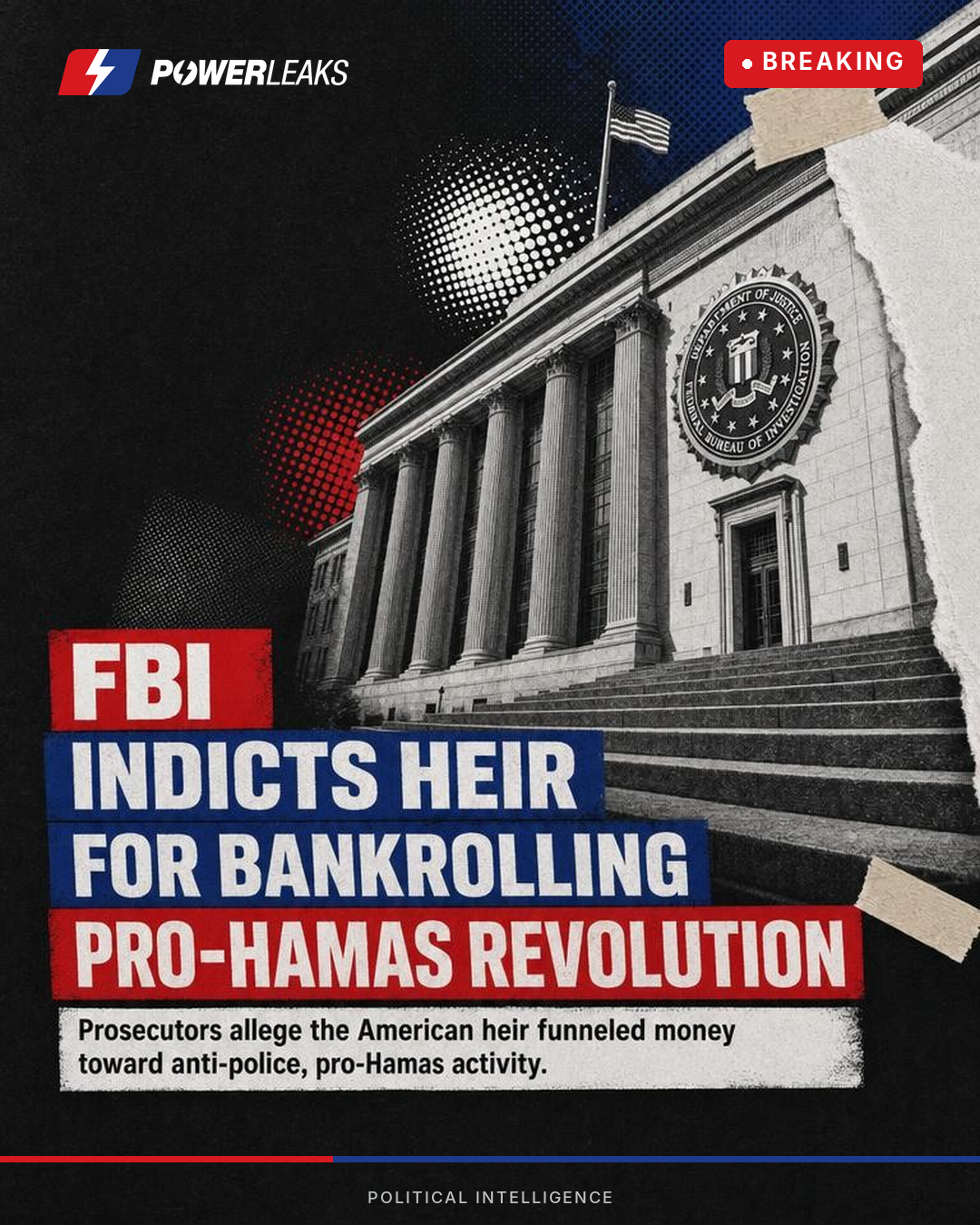 FBI indicts American heir for bankrolling pro-Hamas revolution